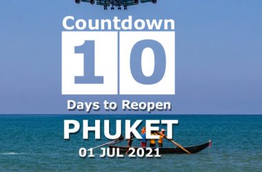 10 Days countdown to Phuket reopening day 01 Jul 2021