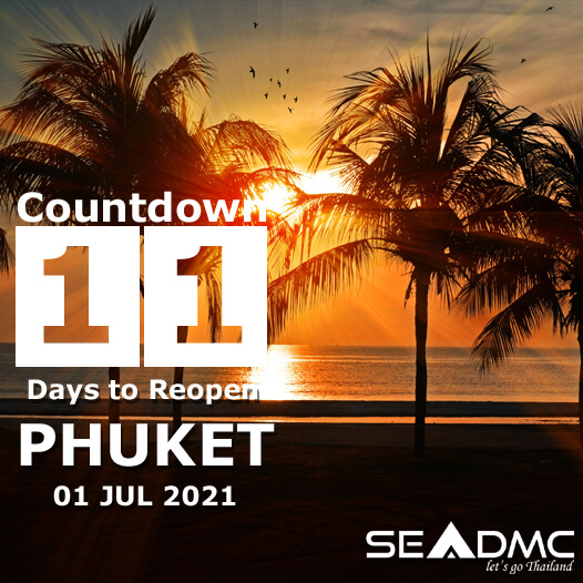 11 Days countdown to Phuket reopening day 01 Jul 2021
