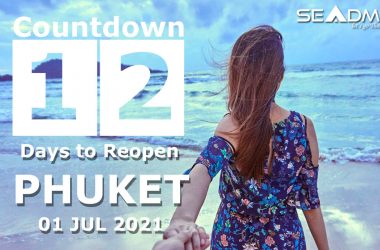 12 Days countdown to Phuket reopening day 01 Jul 2021