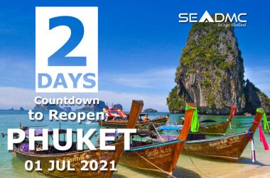 2 Days to Reopen Phuket Island under Phuket Sandbox Model on 01 Jul 2021