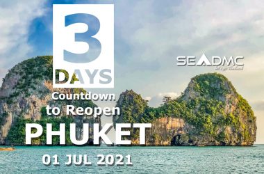 3 Days to Reopen Phuket Island under Phuket Sandbox Model on 01 Jul 2021