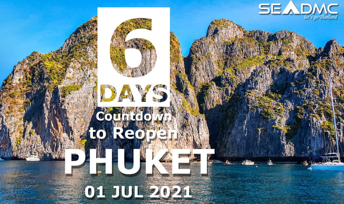 6 Days countdown to Phuket reopening day 01 Jul 2021