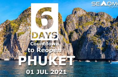 6 Days countdown to Phuket reopening day 01 Jul 2021