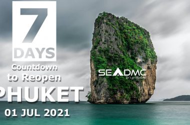 7 Days countdown to Phuket reopening day 01 Jul 2021
